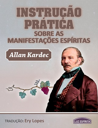 Capa da obra Instrução Prática sobre as Manifestações Espíritas, lançada em julho de 1858 por Allan Kardec, contendo diretrizes para comunicação com o mundo invisível.