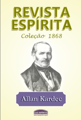  Capa da Revista Espírita do ano de 1868, jornal de estudos psicológicos dirigido por Allan Kardec.